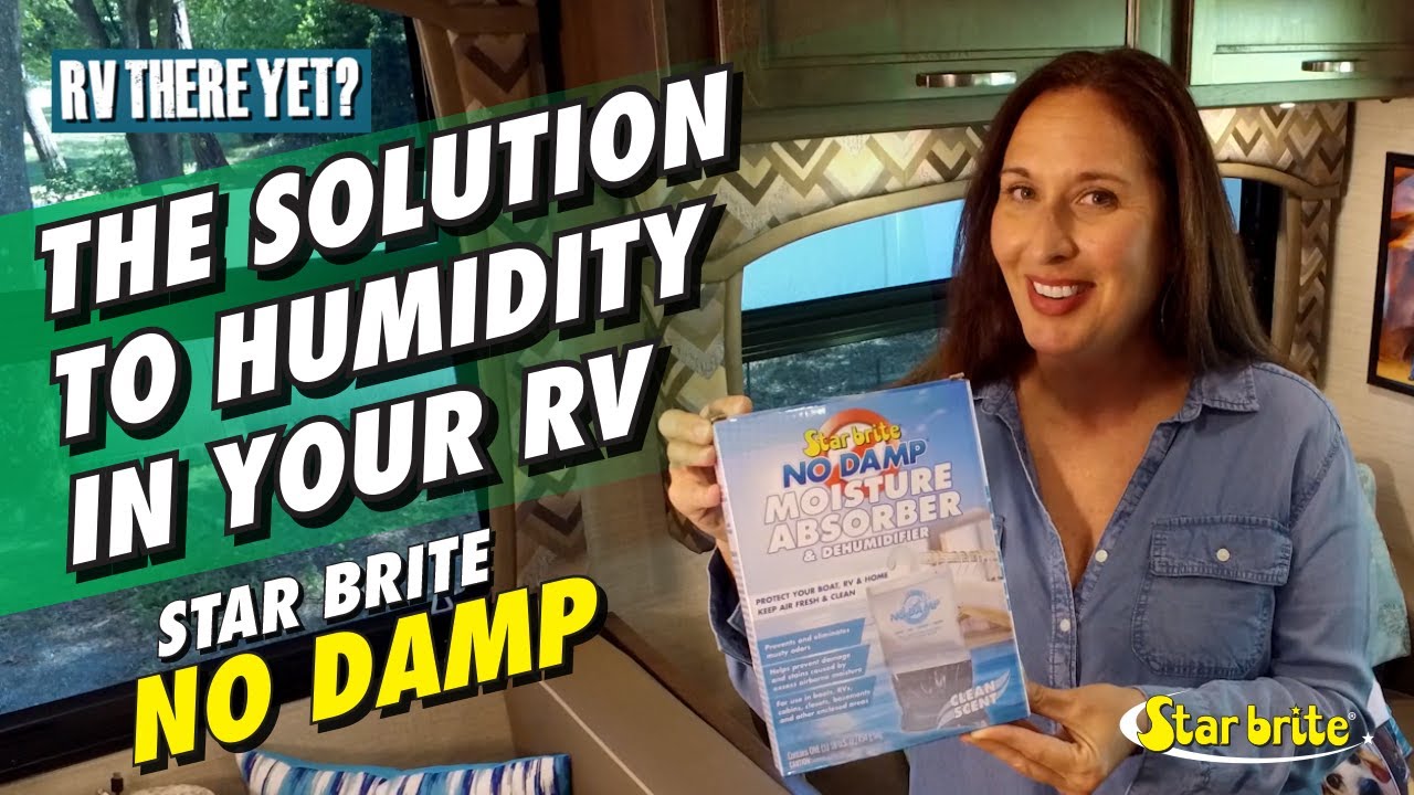 Titelseite RV Cleaning Tips - Kill Moisture and Humidity with Star Brite No Damp